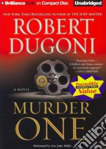 Murder One (CD Audiobook) libro in lingua di Dugoni Robert, Miller Dan John (NRT)