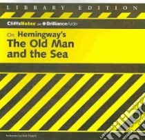 CliffNotes on Hemingway's The Old Man and the Sea (CD Audiobook) libro in lingua di Podehl Nick (NRT)