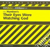 CliffNotes On Hurston's Their Eyes Were Watching God (CD Audiobook) libro in lingua di Ash Megan E., Rudd Kate (NRT)