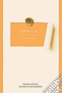 Dona Luz libro in lingua di Valera Juan, Barger Kenneth Evan (TRN)