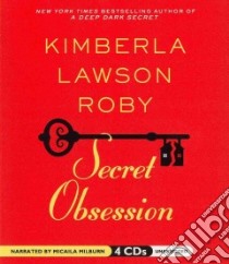 Secret Obsession (CD Audiobook) libro in lingua di Roby Kimberla Lawson, Milburn Micaila (NRT)