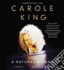 A Natural Woman (CD Audiobook) libro in lingua di King Carole