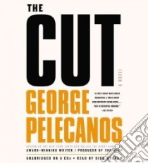 The Cut (CD Audiobook) libro in lingua di Pelecanos George P., Graham Dion (NRT)