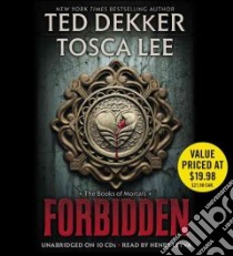 Forbidden (CD Audiobook) libro in lingua di Dekker Ted, Lee Tosca, Leyva Henry (NRT)