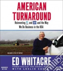 American Turnaround (CD Audiobook) libro in lingua di Whitacre Ed, Cauley Leslie (CON)