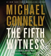 The Fifth Witness (CD Audiobook) libro in lingua di Connelly Michael, Giles Peter (NRT)