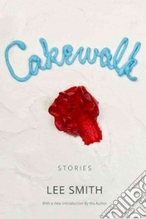 Cakewalk libro in lingua di Smith Lee
