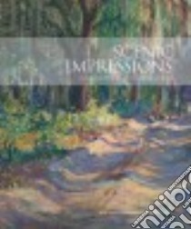 Scenic Impressions libro in lingua di Pennington Estill Curtis, Severens Martha R., Sharp Kevin (FRW), Henderson David (INT)