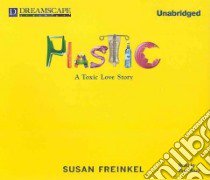 Plastic libro in lingua di Freinkel Susan, Ward Pam (NRT)