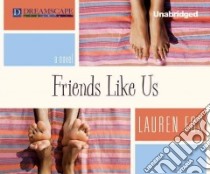 Friends Like Us libro in lingua di Fox Lauren, Rubinate Amy (NRT)