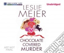 Chocolate Covered Murder libro in lingua di Meier Leslie, White Karen (NRT)