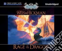 Rage of the Dragon libro in lingua di Weis Margaret, Hickman Tracy, Kramer Michael (NRT)