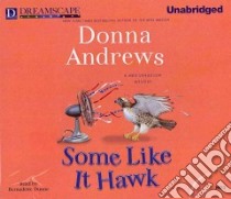 Some Like It Hawk libro in lingua di Andrews Donna, Dunne Bernadette (NRT)
