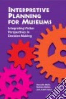 Interpretive Planning for Museums libro in lingua di Wells Marcella, Butler Barbara, Koke Judith