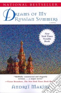 Dreams of My Russian Summers libro in lingua di Makine Andrei, Strachan Geoffrey (TRN)