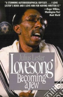 Lovesong libro in lingua di Lester Julius