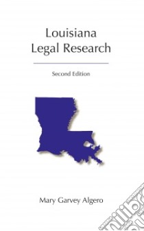 Louisiana Legal Research libro in lingua di Algero Mary Garvey