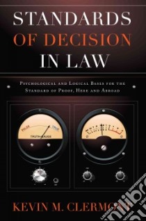 Standards of Decision in Law libro in lingua di Clermont Kevin M.