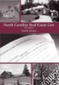 North Carolina Real Estate Law libro in lingua di Bevans Neal R.
