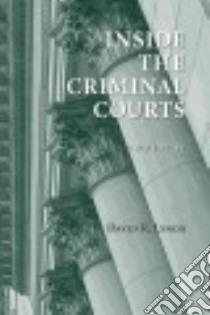 Inside the Criminal Courts libro in lingua di Lynch David R.