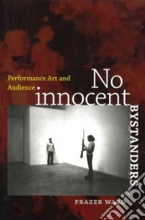 No Innocent Bystanders libro in lingua di Ward Frazer