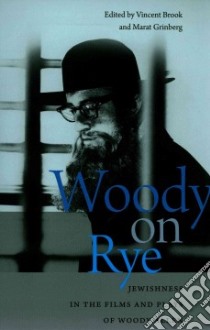 Woody on Rye libro in lingua di Brook Vincent (EDT), Grinberg Marat (EDT)