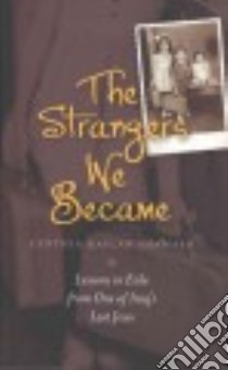 The Strangers We Became libro in lingua di Shamash Cynthia Kaplan