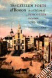 The Citizen Poets of Boston libro in lingua di Lewis Paul (EDT)
