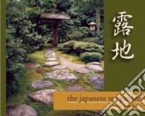 The Japanese Tea Garden libro in lingua di Keane Marc Peter