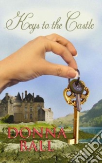 Keys to the Castle libro in lingua di Ball Donna