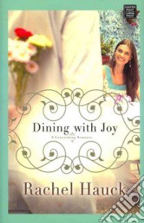 Dining With Joy libro in lingua di Hauck Rachel