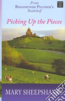 Picking Up the Pieces libro in lingua di Sheepshanks Mary