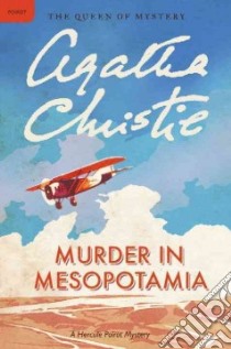 Murder in Mesopotamia libro in lingua di Christie Agatha