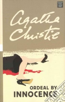 Ordeal by Innocence libro in lingua di Christie Agatha
