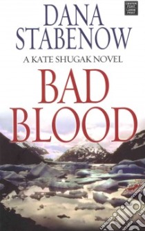 Bad Blood libro in lingua di Stabenow Dana