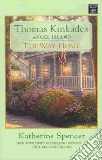 The Way Home libro in lingua di Spencer Katherine