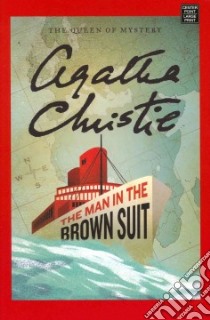 The Man in the Brown Suit libro in lingua di Christie Agatha