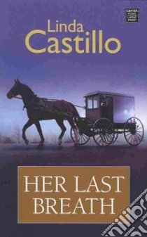 Her Last Breath libro in lingua di Castillo Linda