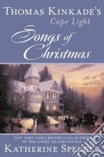 Songs of Christmas libro in lingua di Spencer Katherine