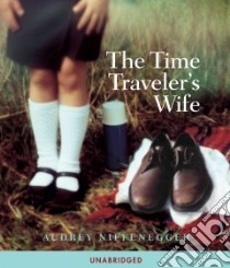 The Time Traveler's Wife (CD Audiobook) libro in lingua di Niffenegger Audrey (COR), Hope William (NRT), Lefkow Laurel (NRT)