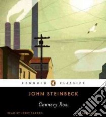 Cannery Row (CD Audiobook) libro in lingua di Steinbeck John, Farden Jerry (NRT)