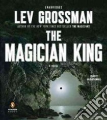 The Magician King (CD Audiobook) libro in lingua di Grossman Lev, Bramhall Mark (NRT)