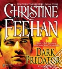 Dark Predator (CD Audiobook) libro in lingua di Feehan Christine, Bergmann Erik (NRT), Ryan Kristine (NRT)