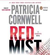 Red Mist (CD Audiobook) libro in lingua di Cornwell Patricia Daniels, Burton Kate (NRT)