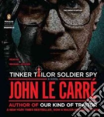 Tinker Tailor Soldier Spy (CD Audiobook) libro in lingua di Le Carre John, Jayston Michael (NRT)