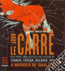 A Murder of Quality (CD Audiobook) libro in lingua di Le Carre John, Jayston Michael (NRT)