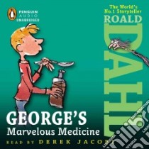 George's Marvelous Medicine (CD Audiobook) libro in lingua di Dahl Roald, Jacobi Derek (NRT)