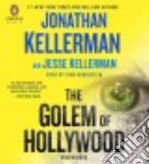 The Golem of Hollywood (CD Audiobook) libro in lingua di Kellerman Jonathan, Kellerman Jesse, Rubinstein John (NRT)