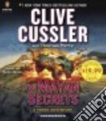 The Mayan Secrets (CD Audiobook) libro in lingua di Cussler Clive, Perry Thomas, Brick Scott (NRT)