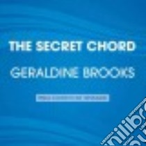 The Secret Chord (CD Audiobook) libro in lingua di Brooks Geraldine, Boehmer Paul (NRT)